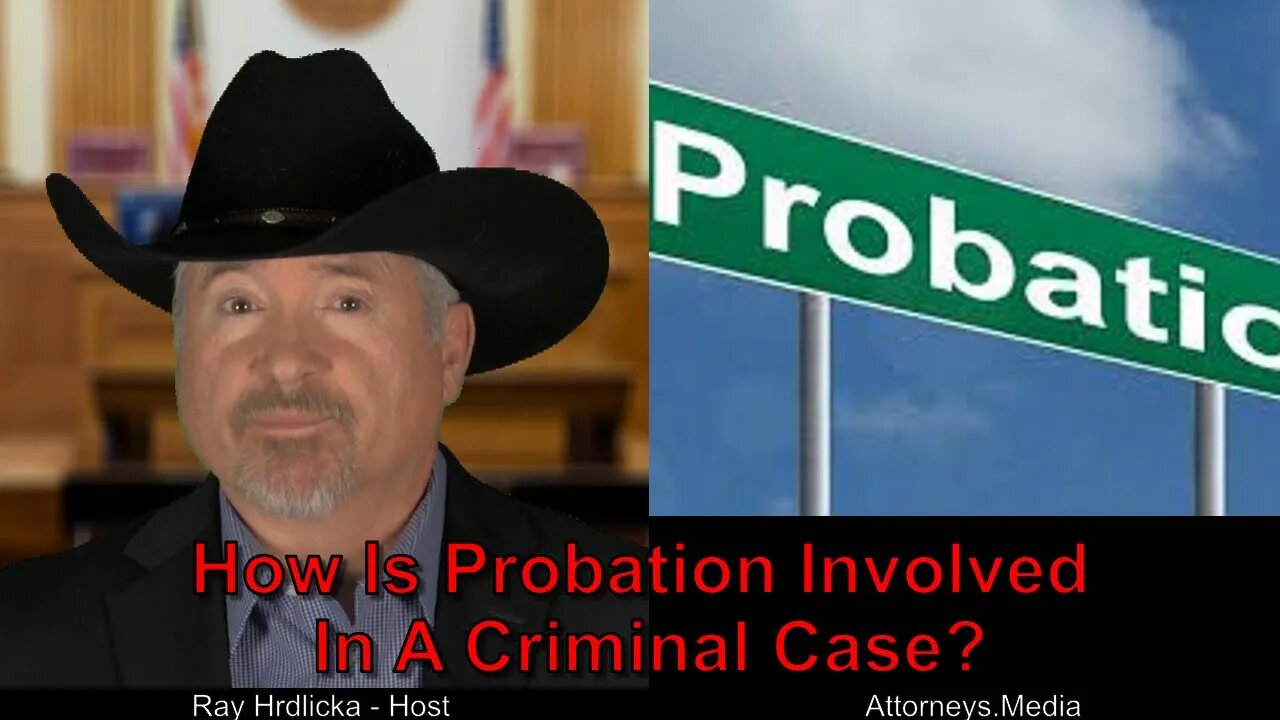 How Is Probation Involved In A Criminal Case?