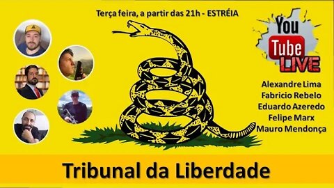 Tribunal da LIBERDADE - Estréia
