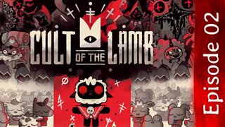 Cult of the Lamb | Episode 02