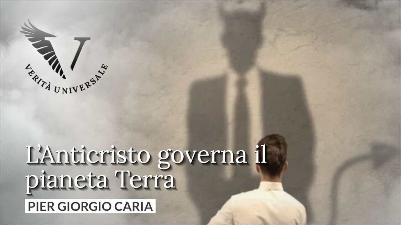 L’Anticristo governa il pianeta Terra - Pier Giorgio Caria