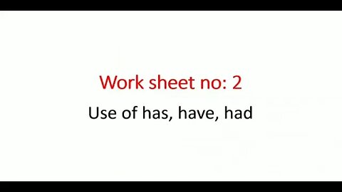 ENGLISH B CLASS 3 TRANSLATION HAS, HAVE,HAD