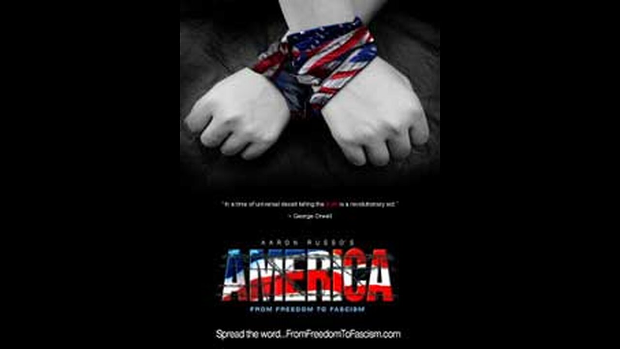 America. Freedom to Fascism 2006. Director/Writer/Producer: Aaron Russo