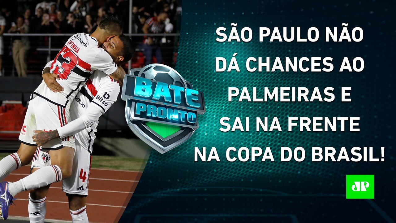 São Paulo VENCE o Palmeiras; Corinthians PERDE OUTRA; Flamengo GANHA DE VIRADA! | BATE PRONTO