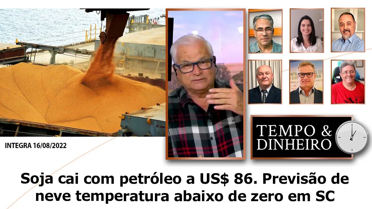 Soja cai com petróleo a US$ 86. Previsão de neve temperatura abaixo de zero em SC