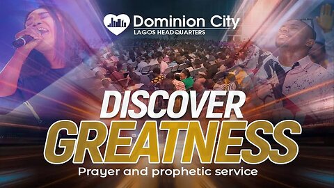 Discover Greatness | Second Service | Sunday, 8th October, 2023 | Dominion City Lagos (Part 2)