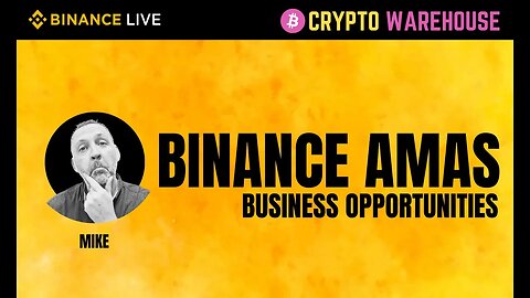 Binance Live AMAs - Business Opportunities