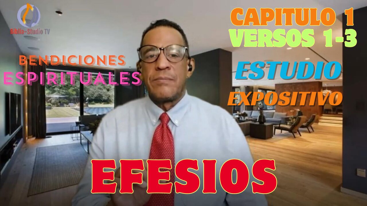 EFESIOS-EXPLICADO-Versos-1-3-(BENDICIONES ESPIRITUALES)