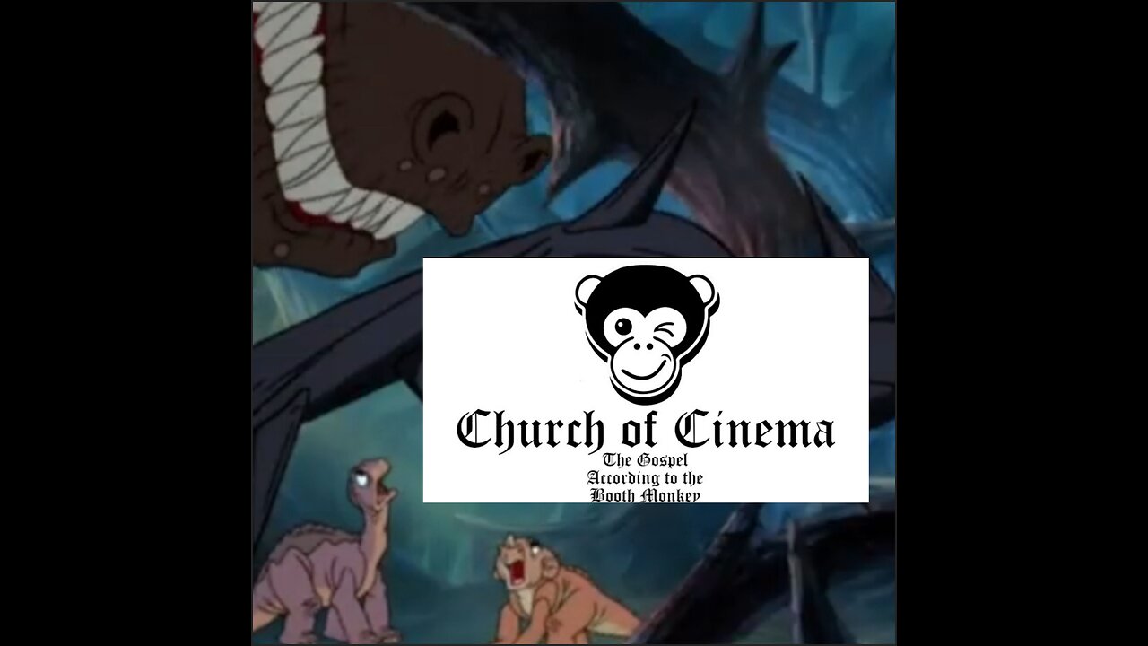 Church of Cinema #1 (The Land Before Time)