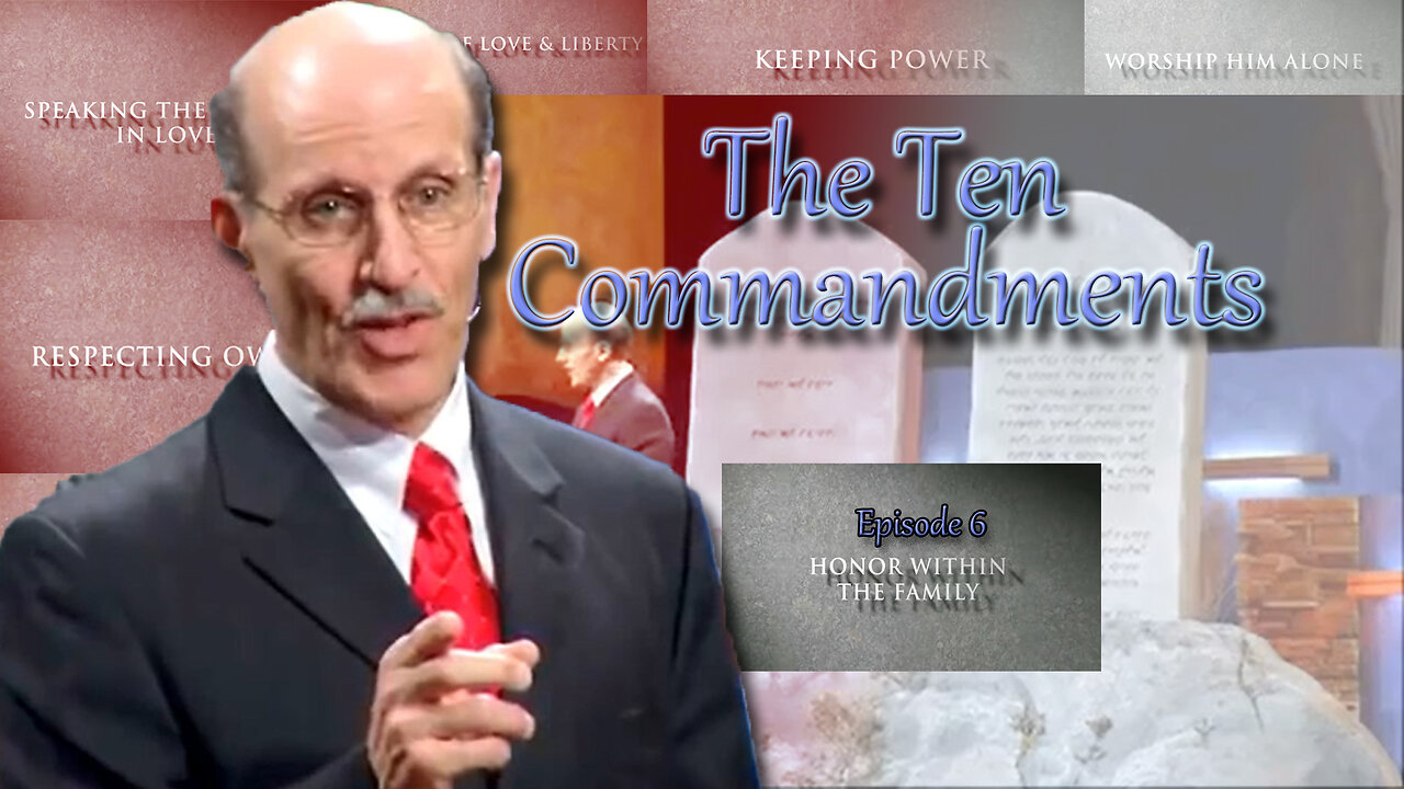 Ten Commandments - 6 - Honor Within the Family by Doug Batchelor