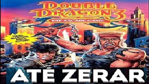 Double dragon 3 arcadeate zerar