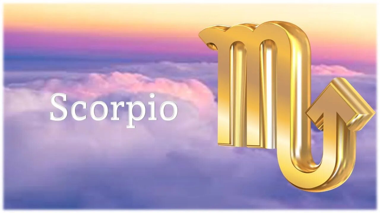 Scorpio WTF Reading May -Learning to sit back - Enjoy the journey - New beginnings are yours