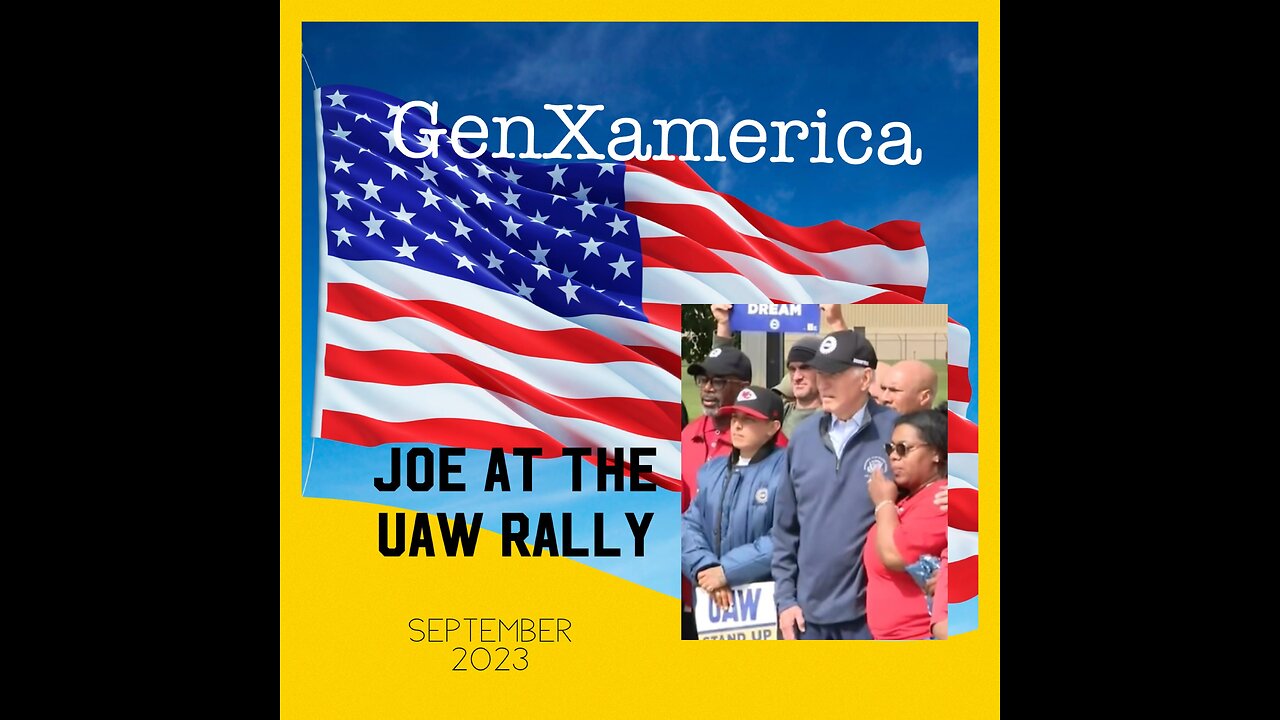 Good Ol Lunch Bucket Joe Visits the UAW Rally Mixed Tape📼