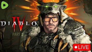 🔴LIVE - Diablo IV EARLY ACCESS - Part 2 w/ JoePlays