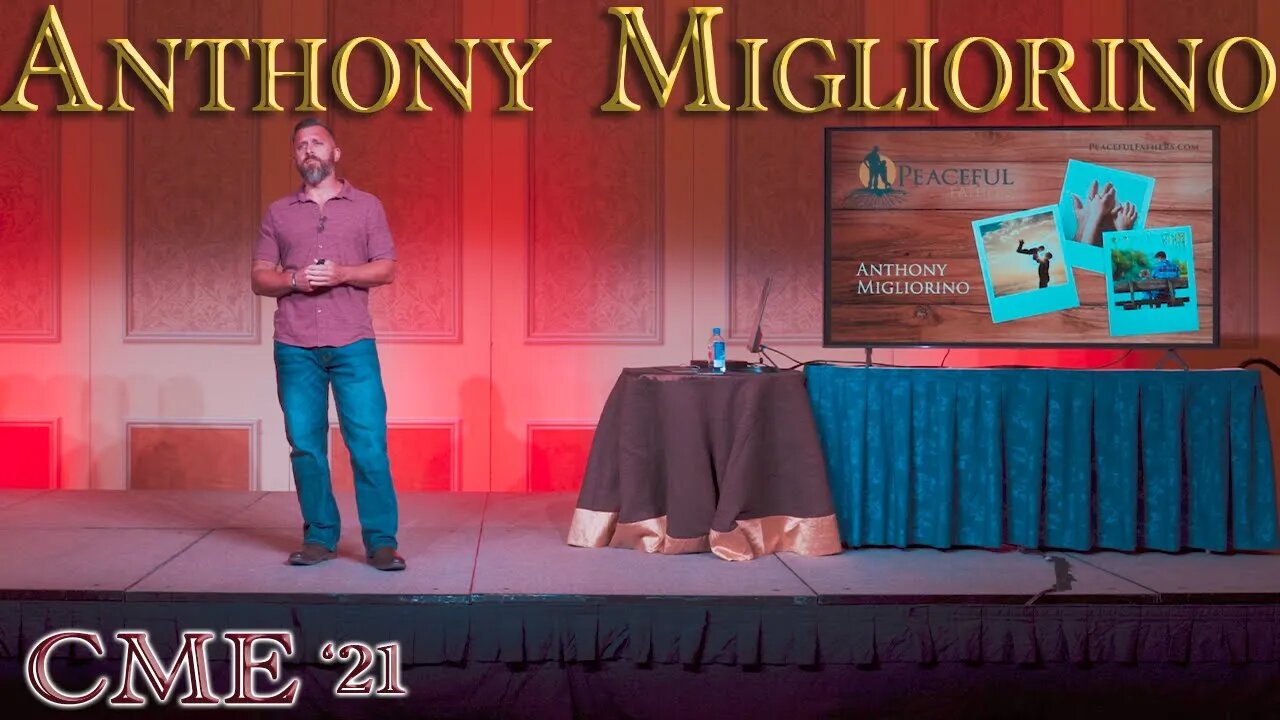 The Crisis Of The Absentee Father (@Anthony Migliorino Full CME Speech '21)