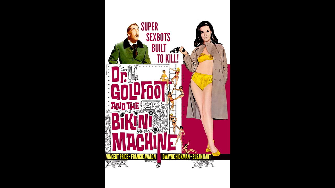 Dr Goldfoot and the Bikini Machine (1965) : Vincent Price movie