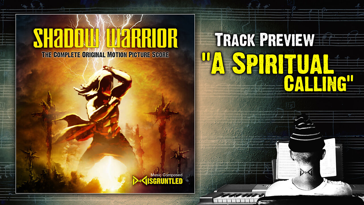 Track Preview - "A Spiritual Calling" || "Shadow Warrior" (2022) - Official Soundtrack Album