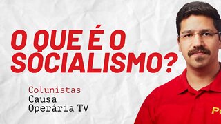 O que é o socialismo? - Colunistas da COTV | Rafael Dantas