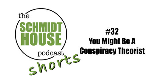 Shorts #32 You Might Be A Conspiracy Theorist