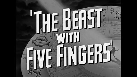 The Beast with Five Fingers (1946)