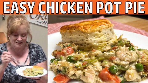 CHICKEN POT PIE CASSEROLE WITH EASY BISCUIT CRUST COOK WITH ME DINNER