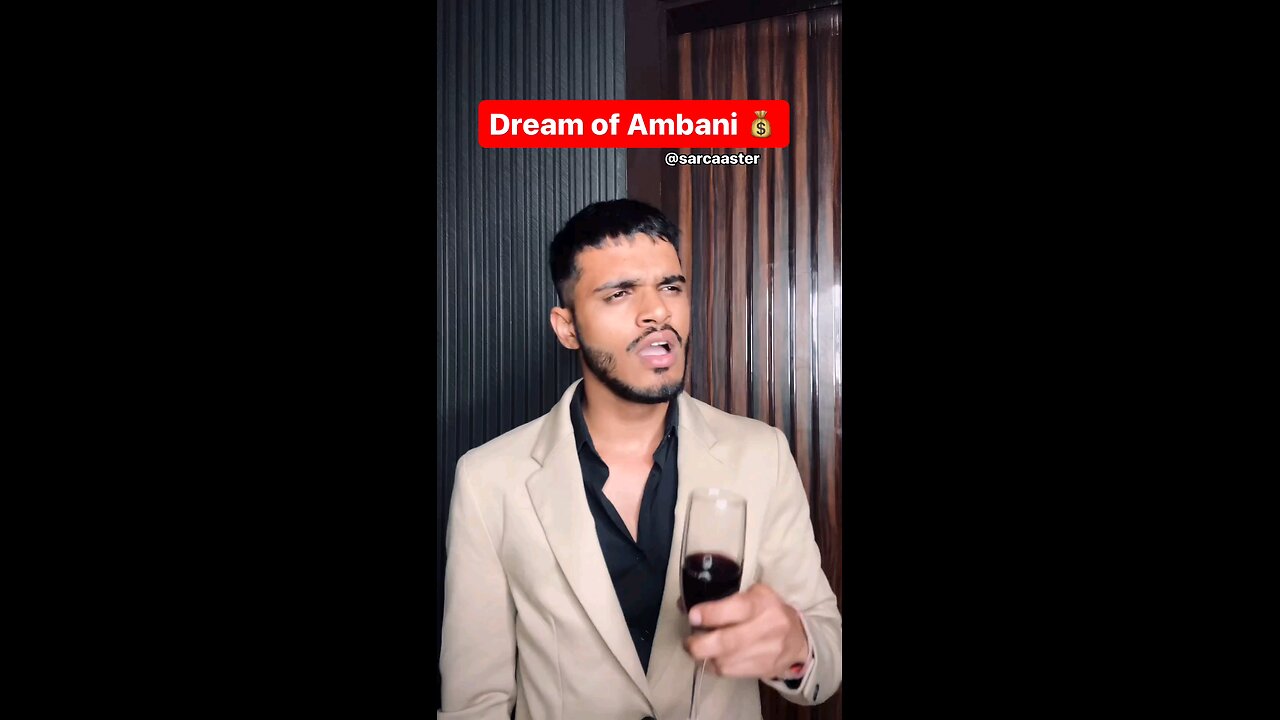 Dreams of Ambani