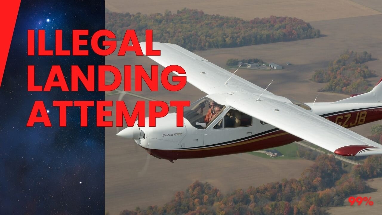 Pilot's Illegal Landing Attempt Caught on Air - Disaster Averted!