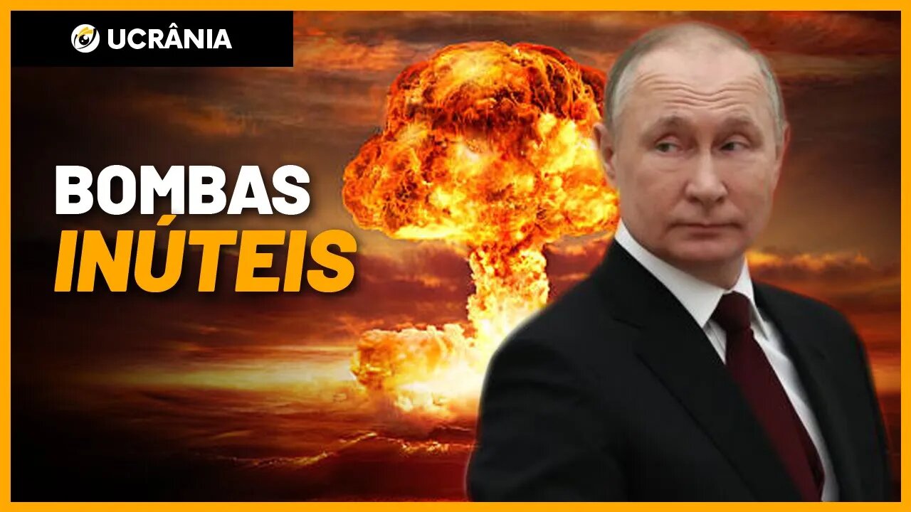 PUTIN NÃO VAI usar ARMAS NUCLEARES na UCRÂNIA, mesmo que perca a GUERRA