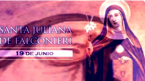 19 de junio - Santa Juliana Falconieri