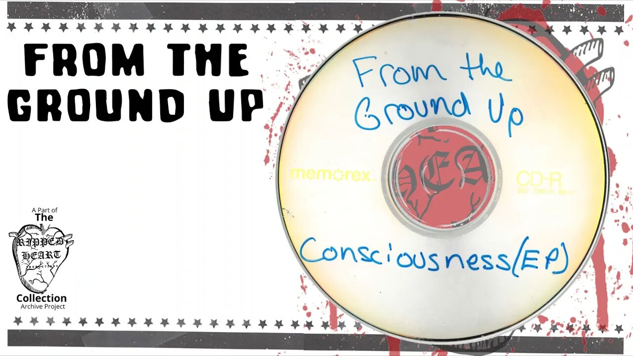 From the Ground Up 💿 Consciousness EP. Full 5-track CD EP.