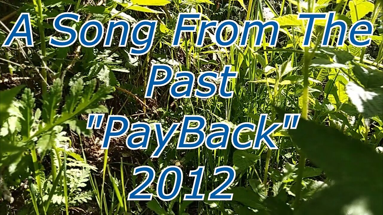 A Song From The Past "Pay Back" 2012