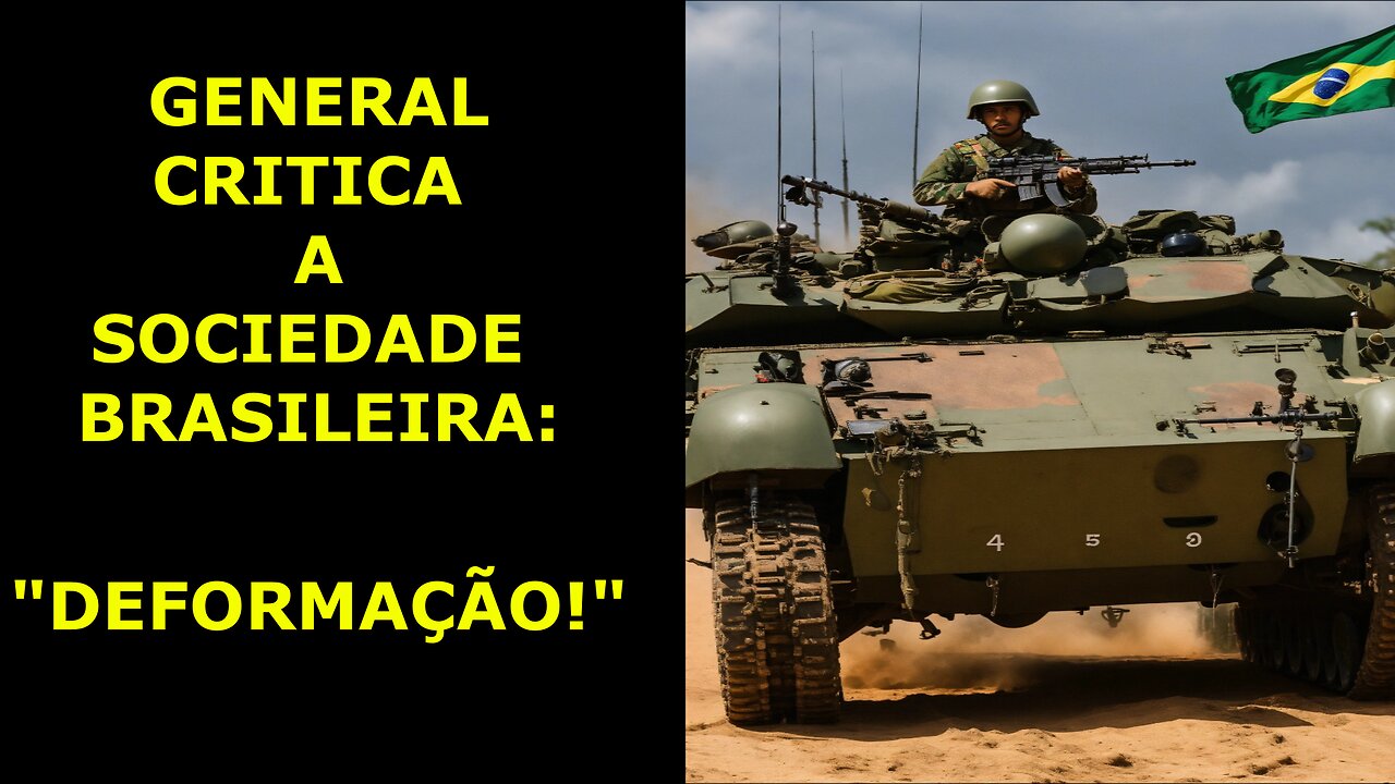 GENERAL CRITICA A SOCIEDADE: "DEFORMAÇÃO!"