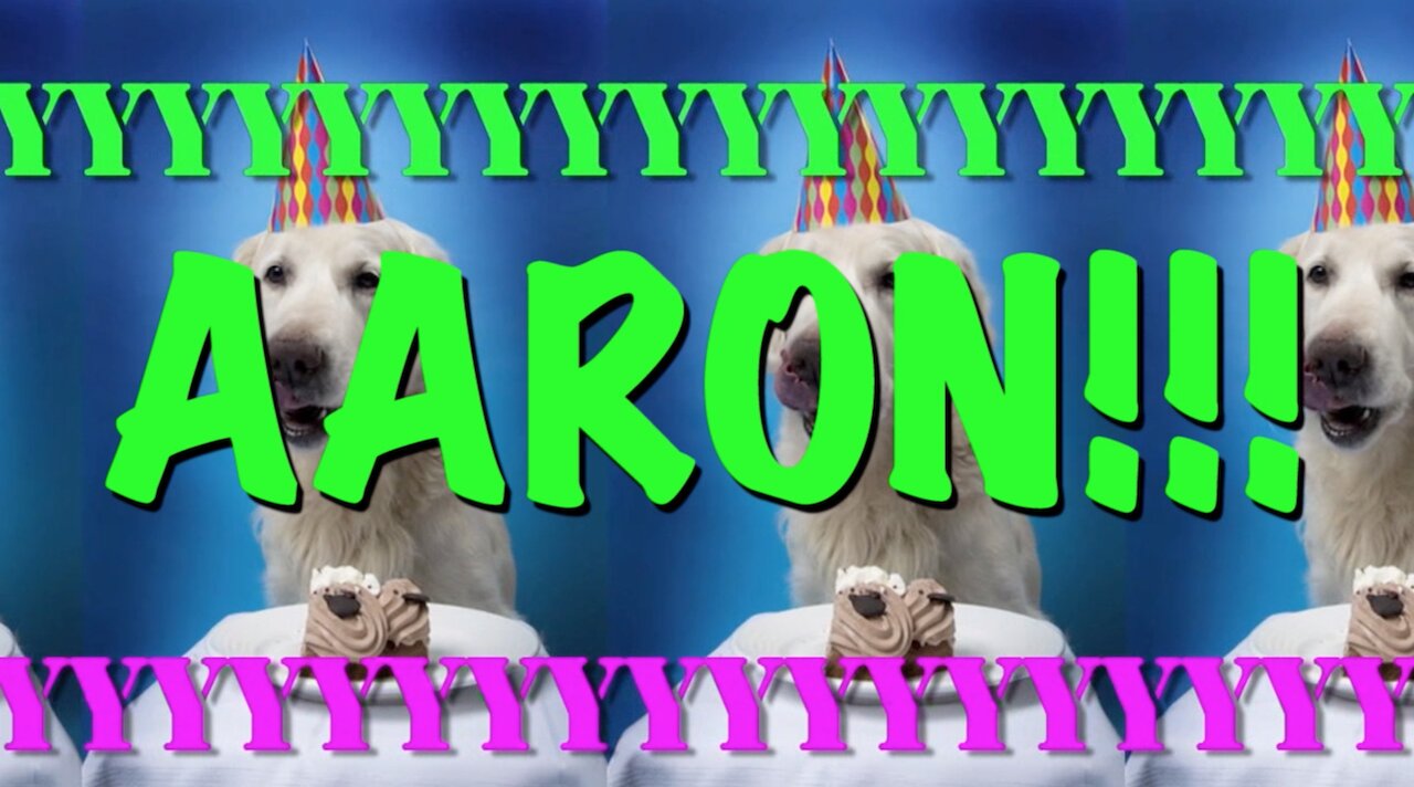 HAPPY BIRTHDAY AARON! - EPIC Happy Birthday Song