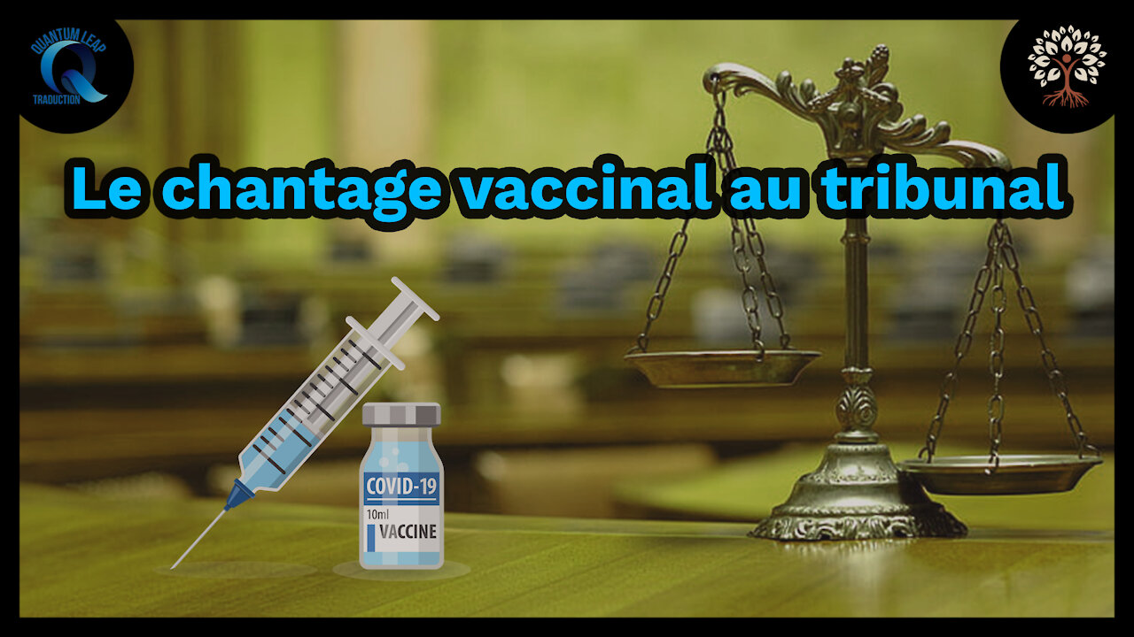 Le vaccin ou la peine maximale, chantage judiciaire!!!