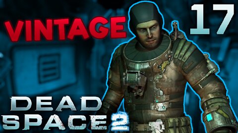 Ainda Mais Protegido Com O Traje Vintage! Dead Space 2 #17