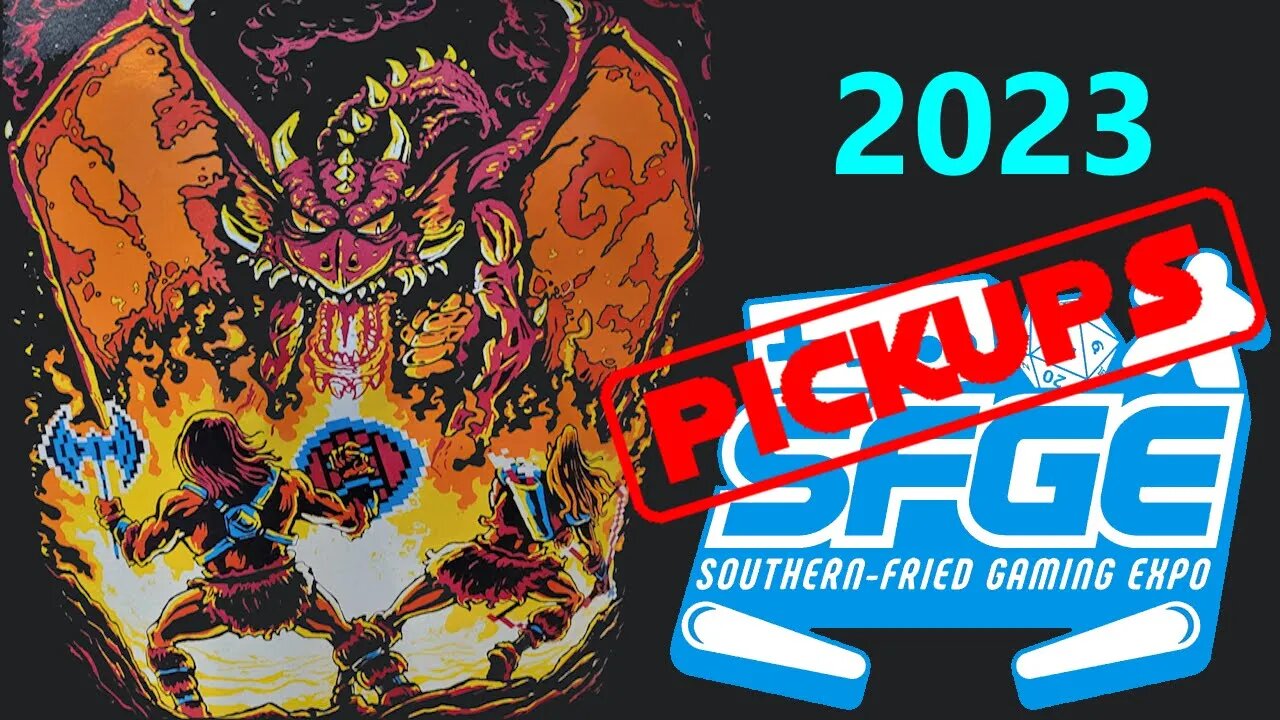 Southern Fried Gaming Expo 2023 SFGE 23 PickUps