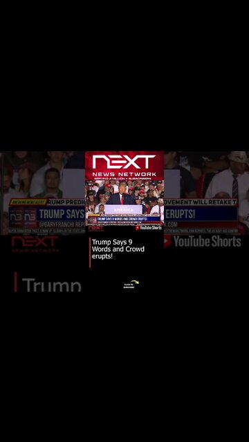 Trump Says 9 Words and Crowd erupts! #shorts