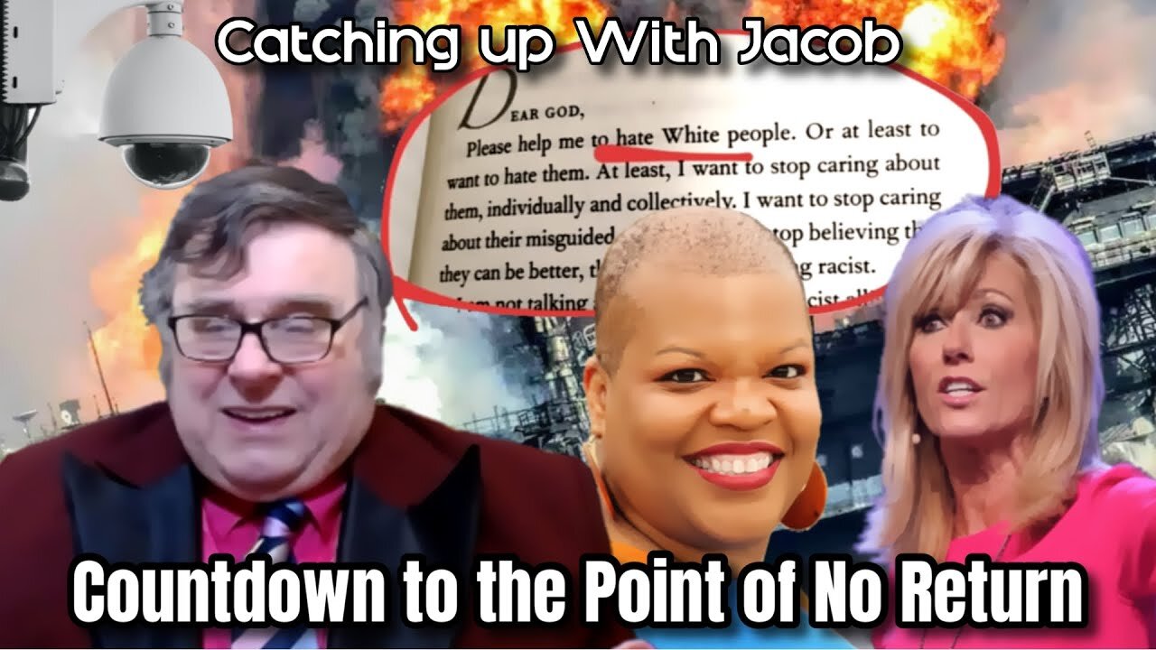 Catching up with Jacob: Countdown to the Point of No Return - ep. 20