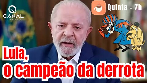 Lula, o campeão da derrota