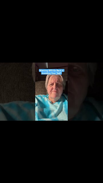 Wanting Your BPD Ex Back is Avoiding Your ‘Self’