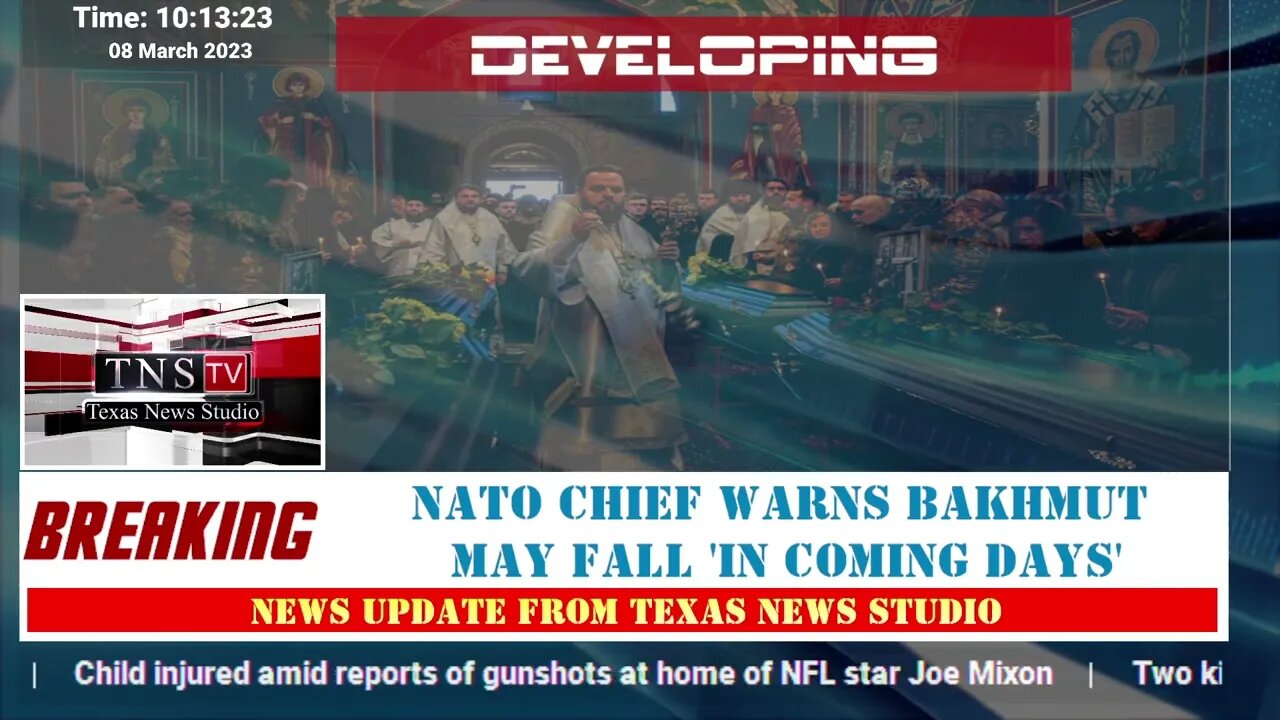 DEVELOPING: NATO chief warns Bakhmut may fall 'in coming days'