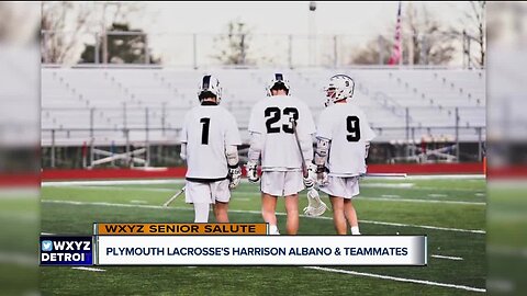 WXYZ Senior Salute: Plymouth lacrosse's Harrison Albano and teammates