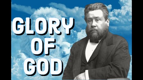 The Glory of the Grace of God - Charles Spurgeon Sermon (C.H. Spurgeon) | Christian Audiobook