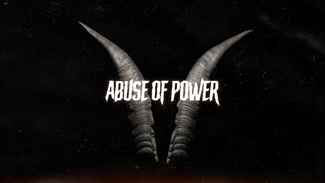 ABUSE OF POWER - Trailer Pack | VOL 1-8