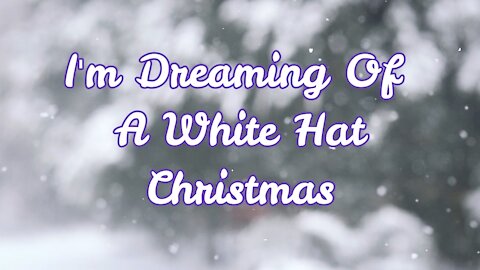 I´am dreaming of a Hat White Christmas!