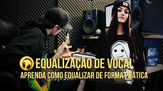 Equalização de Vocal Completa