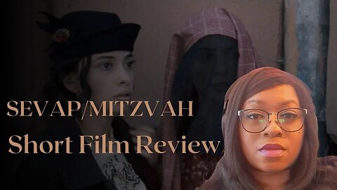 SEVAP/MITZVAH (A Good Deed)Short Film Review