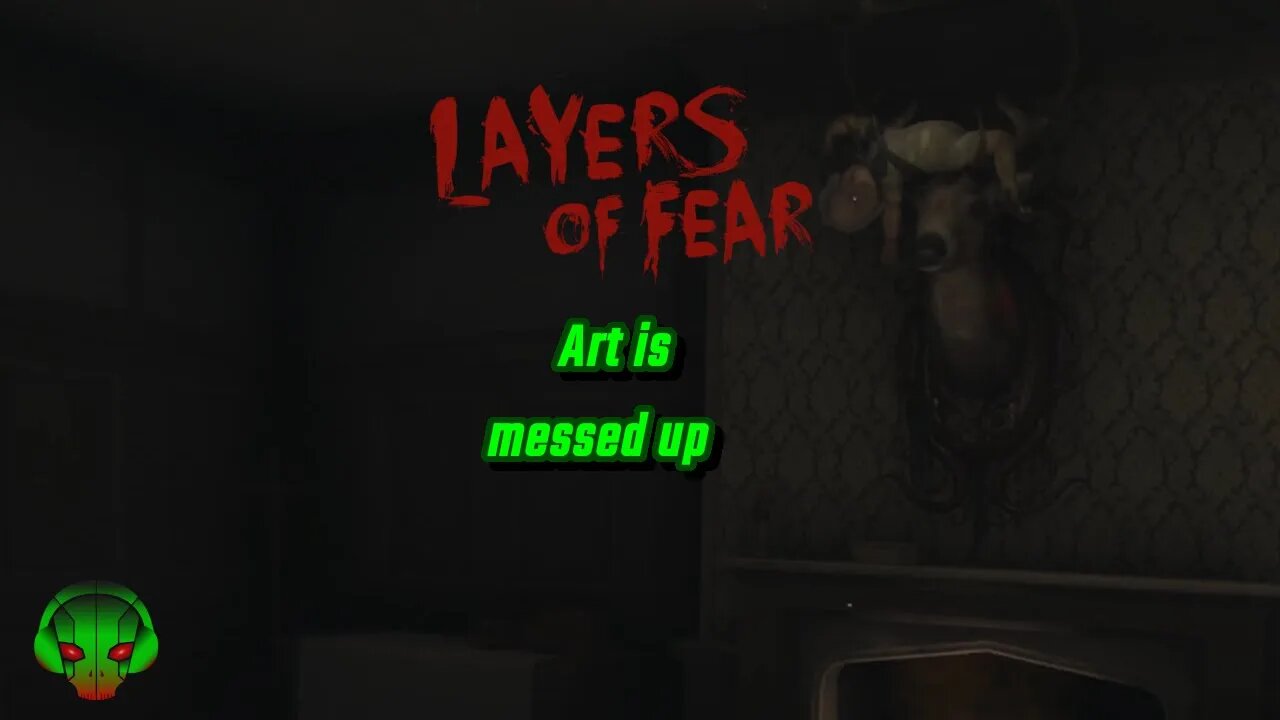 Artist are crazy - Layers of Fear VR EP1