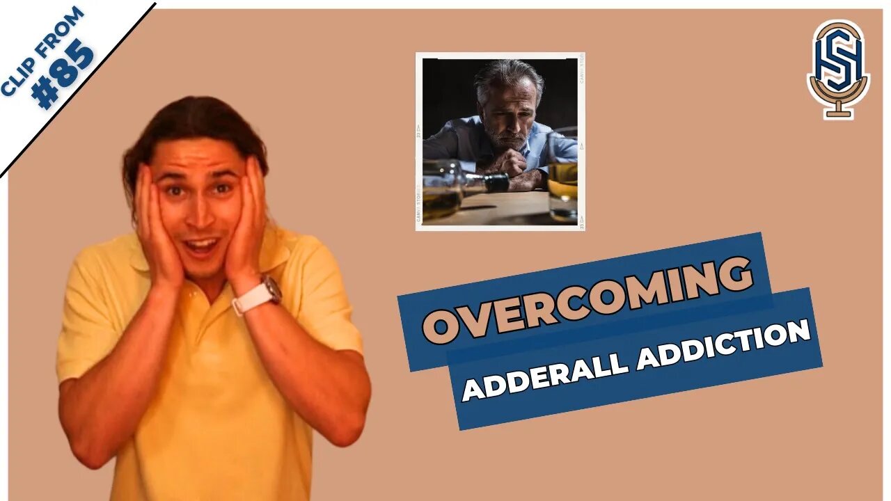 The Challenges and Benefits of Recovery from Adderall Addiction | HSP 85 Episode Clips