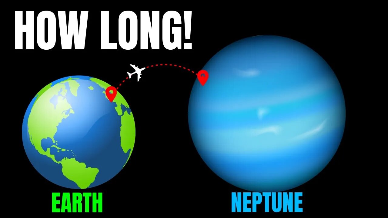 How Long Would It Take If We Go To Neptune? || Multi History