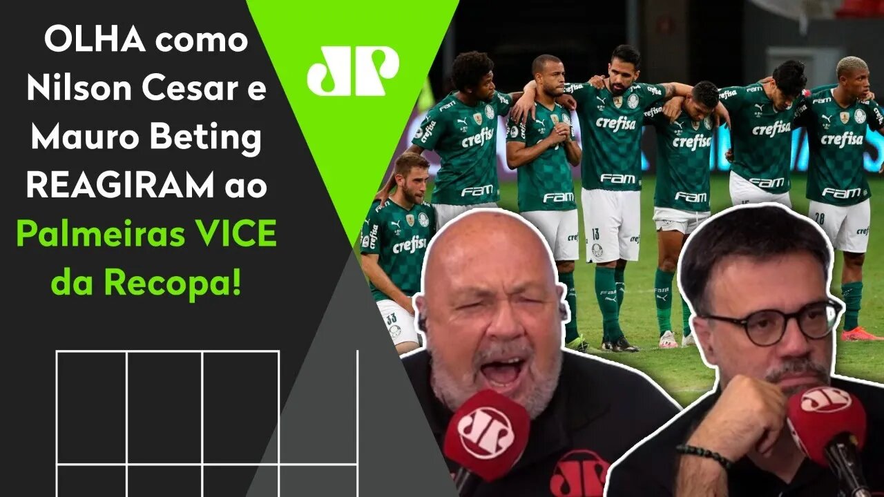 "O PALMEIRAS PERDEU O TÍTULO!" OLHA como Nilson e Mauro REAGIRAM ao Defensa CAMPEÃO da Recopa!